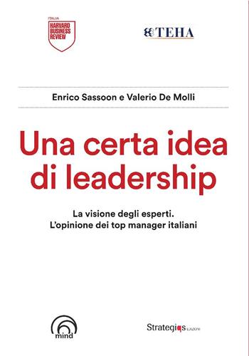 Una certa idea di leadership - Enrico Sassoon, Valerio De Molli - Libro Mind Edizioni 2025, Harvard Business Review Italia | Libraccio.it