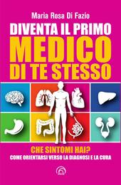Diventa il primo medico di te stesso