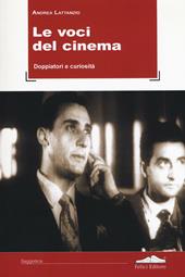 Le voci del cinema. Doppiatori e curiosità