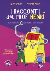 I racconti del prof. Henri. Ediz. a colori