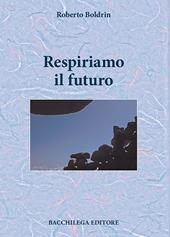 Respiriamo il futuro