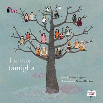 La mia famiglia - Gianna Braghin - Libro Bacchilega Editore 2015 | Libraccio.it