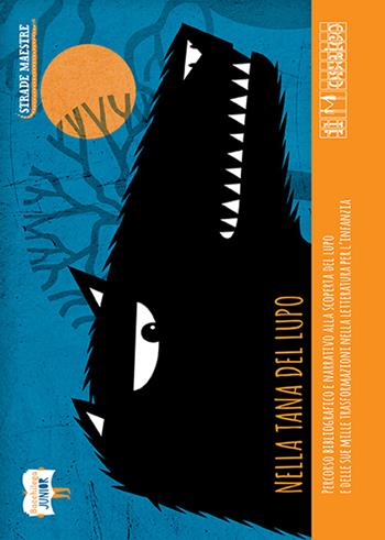 Nella tana del lupo  - Libro Bacchilega Editore | Libraccio.it