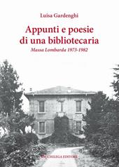 Appunti e poesie di una bibliotecaria. Massa Lombarda 1973-1982