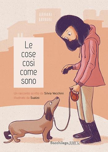 Le cose così come sono - Silvia Vecchini - Libro Bacchilega Editore 2017 | Libraccio.it