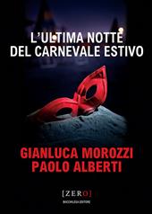 L' ultima notte del Carnevale estivo