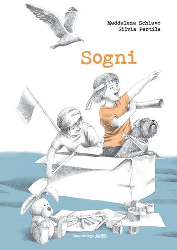 Sogni - Maddalena Schiavo - Libro Bacchilega Editore 2021, Fuori | Libraccio.it