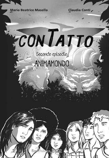 Animamondo. ConTatto - Maria Beatrice Masella - Libro Bacchilega Editore 2024 | Libraccio.it