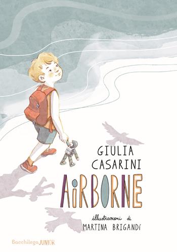 Airborne - Giulia Casarini - Libro Bacchilega Editore 2024, Junior | Libraccio.it