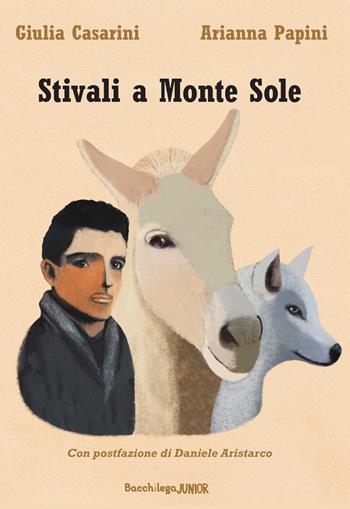 Stivali a Monte Sole - Giulia Casarini - Libro Bacchilega Editore 2025 | Libraccio.it