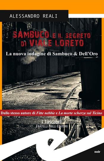 Sambuco e il segreto di viale Loreto - Alessandro Reali - Libro Frilli 2014, Tascabili. Noir | Libraccio.it