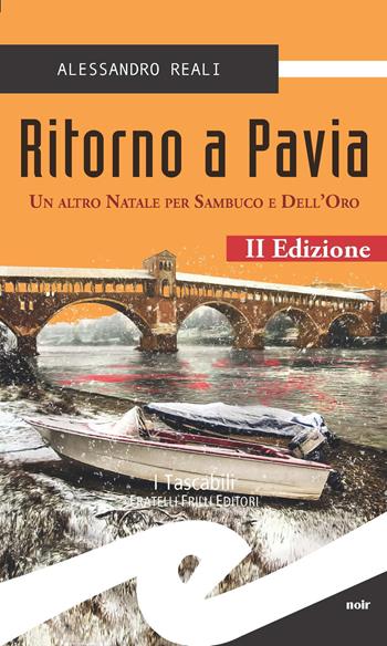 Ritorno a Pavia  - Libro Frilli 2015 | Libraccio.it