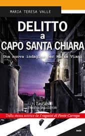 Delitto a Capo Santa Chiara. Una nuova indagine per Maria Viani