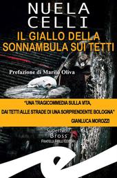 Il giallo della sonnambula sui tetti