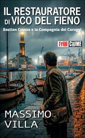 Il restauratore di Vico del Fieno