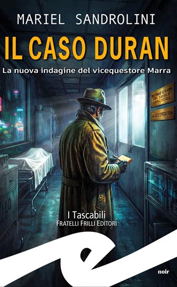 Il caso Duran - Mariel Sandrolini - Libro Frilli 2026, Supernoir bross | Libraccio.it