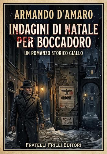 Indagini di Natale per Boccadoro - Armando D'Amaro - Libro Frilli 2026, Tascabili. Noir | Libraccio.it