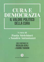 Cura e democrazia. Il valore politico della cura