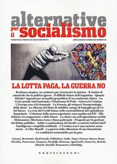 Alternative per il socialismo. Vol. 68: La lotta paga, la guerra no