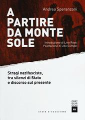 A partire da Monte Sole. Stragi nazifasciste, tra silenzi di Stato e discorso sul presente