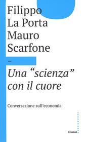 Una «scienza» con il cuore