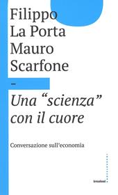 Una «scienza» con il cuore