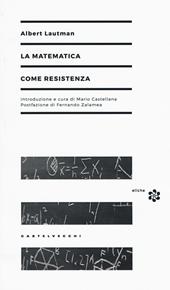 La matematica come resistenza