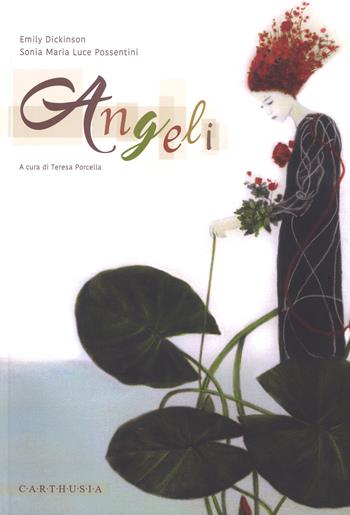 Angeli - Emily Dickinson - Libro Carthusia 2017, Magnifici versi | Libraccio.it