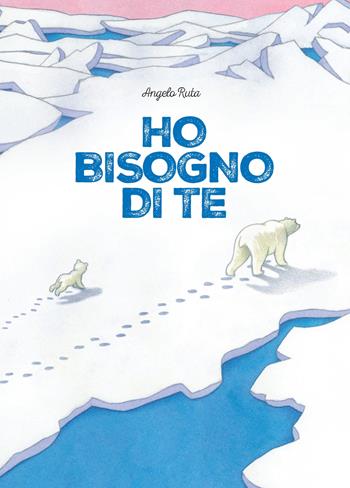 Ho bisogno di te. Ediz. a colori - Angelo Ruta - Libro Carthusia 2023, Nuovi orizzonti | Libraccio.it