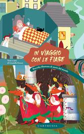 In viaggio con le fiabe. Raccolta illustrata di storie dal mondo