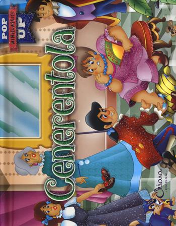 Cenerentola. Pop-up miniclassici. Ediz. a colori - Javier Inaraja - Libro Chiara Edizioni 2018 | Libraccio.it