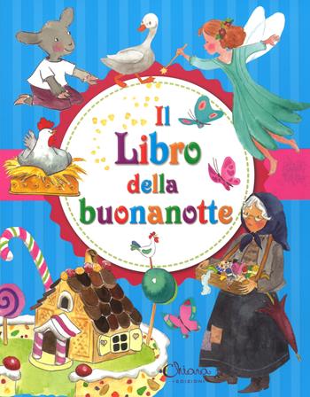 Il libro della buonanotte. Ediz. a colori - Pilar Campos - Libro Chiara Edizioni 2018 | Libraccio.it