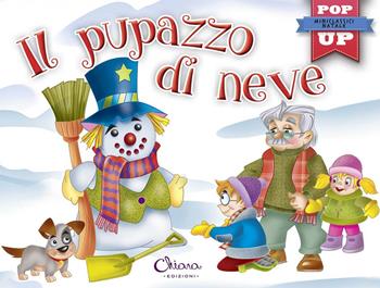 Il pupazzo di neve. Pop-up miniclassici Natale. Ediz. a colori - Javier Inaraja - Libro Chiara Edizioni 2018 | Libraccio.it