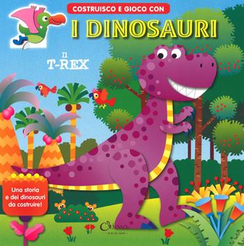 Il T-rex. Costruisco e gioco con i dinosauri. Ediz. a colori - Jordi Busquets - Libro Chiara Edizioni 2018 | Libraccio.it