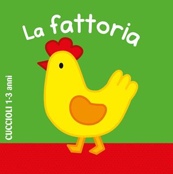La fattoria. Ediz. a colori  - Libro Chiara Edizioni 2022 | Libraccio.it