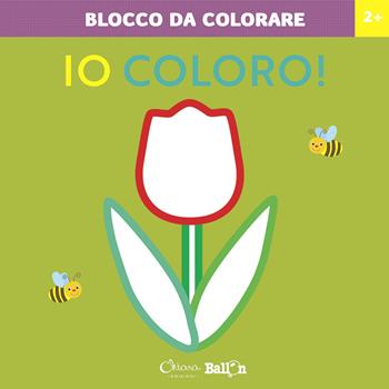 Fiore. Io coloro! Blocco da colorare 2+. Ediz. a colori  - Libro Chiara Edizioni 2021, Libri delle attività | Libraccio.it