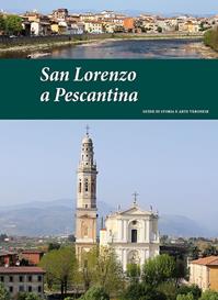 San Lorenzo a Pescantina. Guide di storia e arte veronese (2015). Vol. 3 - Pierpaolo Brugnoli, Giannantonio Conati - Libro Editrice La Grafica 2015 | Libraccio.it