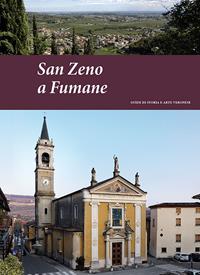 San Zeno a Fumane. Guide di storia e arte veronese (2018). Vol. 5 - Pierpaolo Brugnoli - Libro Editrice La Grafica 2018 | Libraccio.it