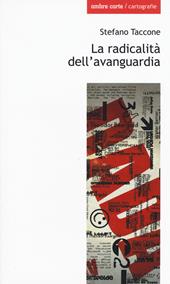 La radicalità dell'avanguardia