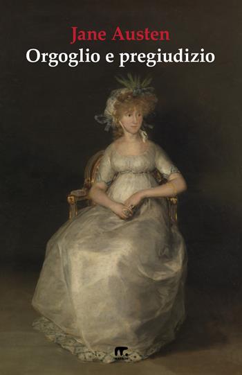 Orgoglio e pregiudizio - Jane Austen - Libro Mnamon 2024 | Libraccio.it