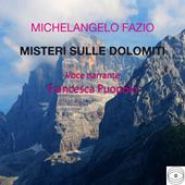 Libraccio Misteri sulle Dolomiti (audiolibro)