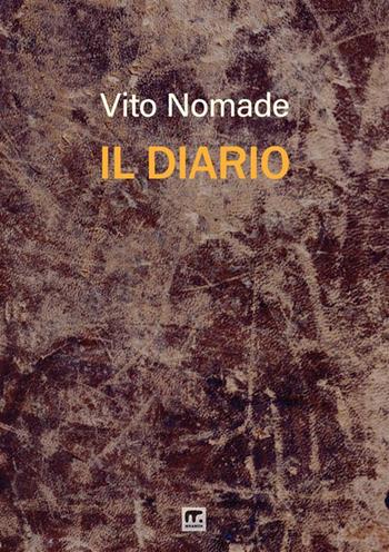 Il diario - Vito Nomade - Libro Mnamon 2024 | Libraccio.it