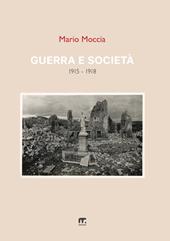 Guerra e società. (1915-1918)