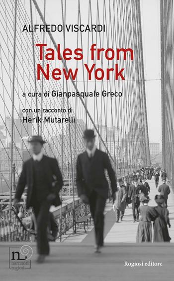 Tales from New York  - Libro Rogiosi 2016 | Libraccio.it