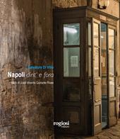 Napoli dint' e fora. Ediz. a colori