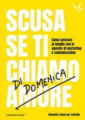 Scusa se ti chiamo di domenica