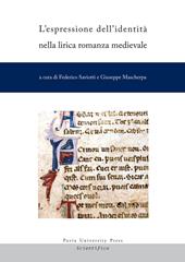 L'espressione dell’identità nella lirica romanza medievale. Ediz. italiana e francese