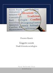 L'oggetto società. Studi di teoria sociologica