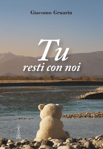 Tu resti con noi - Giacomo Gruarin - Libro Corvino Edizioni 2021 | Libraccio.it