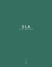 SLA vita dentro